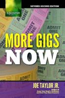More Gigs Now: Concert Booking Secrets of Successful Musicians