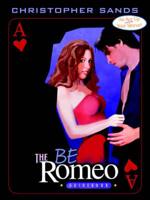 Be Romeo