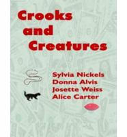 Crooks and Creatures