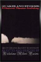 Quakes and Storms: A Natural Disaster Anthology