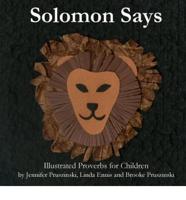 Solomon Says: Illustrated Proverbs for Children
