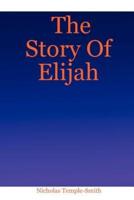 The Story of Elijah