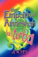 The Empath of Amneshah. Book One: Turba