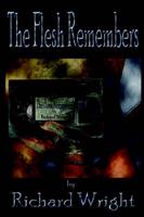 Flesh Remembers
