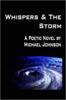 Whispers and The Storm