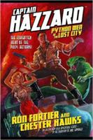 Captain Hazzard - Python Men of the Lost City