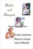 Brides and Bouquets