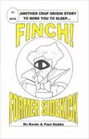 Finch! Former Sidekick