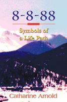 8-8-88 Symbols of a Life Path
