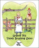 Granny Pj's Tooth Brushing Story