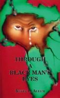 Through a Black Man's Eyes