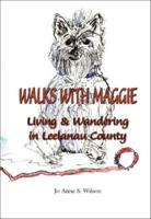 Walks with Maggie: Living & Wandering in Leelanau County