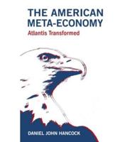 The American Meta-Economy