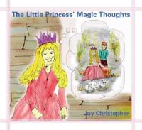 The Little Princess' Magic Thoughts