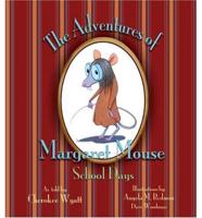 The Adventures of Margaret Mouse