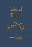 Tales of Tofield
