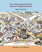 How a Spice Island Village Fair Became a Village Family Affair