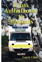 From Ambulances to Almonds