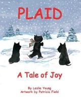 Plaid: A Tale of Joy