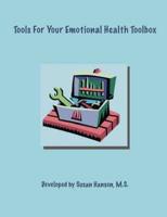 Tools for Your Emotional Health Toolbox