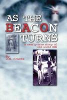 As the Beacon Turns: A Nearly-True Story of Old-World EMS