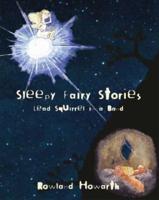 Sleepy Fairy Stories: Lead Squirrel in a Band