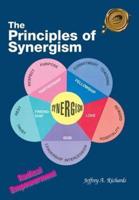 The Principles of Synergism: Radical Empowerment