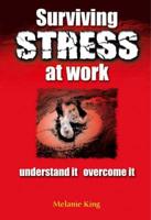 Surviving Stress at Work