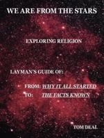 We Are from the Stars - Exploring Religion