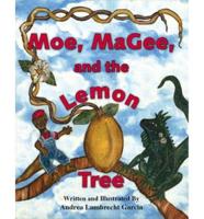 Moe, Magee, and the Lemon Tree