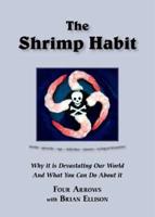 The Shrimp Habit