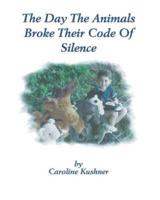 The Day the Animals Broke Their Code of Silence