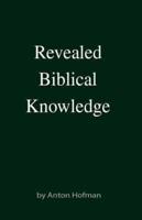 Revealed Biblical Knowledge