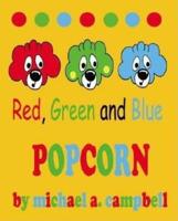 Red, Green and Blue Popcorn