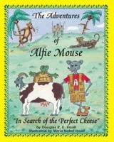 The Adventures of Alfie Mouse