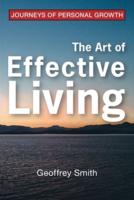 The Art of Effective Living