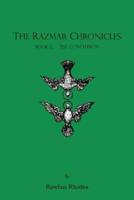 The Razmar Chronicles - Book 2: The Conclusion