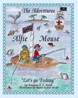 The Adventures of Alfie Mouse