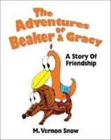 The Adventures of Beaker & Gracy