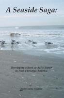 A Seaside Saga: Developing a Book of Acts Church in Post-Christian America