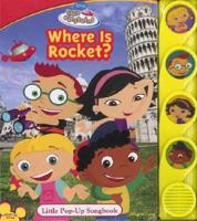 Where Is Rocket?
