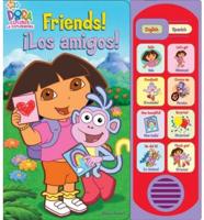 Dora Friends! Los Amigos!