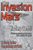 The Invasion from Mars : A Study in the Psychology of Panic