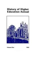 History of Higher Education Annual: 1981