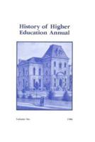 History of Higher Education Annual: 1986