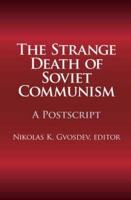 The Strange Death of Soviet Communism: A PostScript