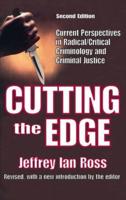 Cutting the Edge : Current Perspectives in Radical/Critical Criminology and Criminal Justice