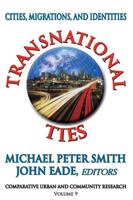 Transnational Ties: Cities, Migrations, and Identities