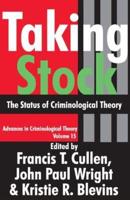 Taking Stock : The Status of Criminological Theory