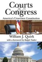Courts and Congress : America's Unwritten Constitution